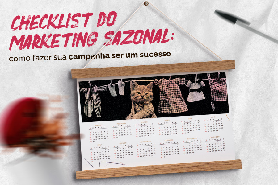 Checklist para sua campanha de marketing sazonal decolar | CR!A